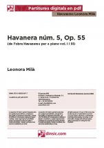 Havanera núm. 5, Op. 55-Col·lecció Havaneres - Leonora Milà (piezas sueltas en pdf)-Escuelas de Música i Conservatorios Grado Superior-Escuelas de Música i Conservatorios Grado Medio-Partituras Avanzado-Partituras Intermedio