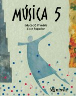 Música 5-Educació Primària: Música Tercer Cicle-Music in General Education Primary School