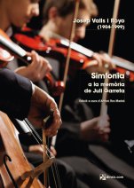 Simfonia a la memòria de Juli Garreta-Materials d'orquestra-Escoles de Música i Conservatoris Grau Superior-Partitures Avançat