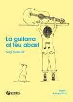 La guitarra al teu abast-La guitarra al teu abast-Music Schools and Conservatoires Elementary Level-Scores Elementary