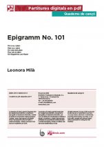 Epigramm No. 101-Quaderns de cançó (peces soltes en pdf)-Escoles de Música i Conservatoris Grau Superior-Partitures Avançat