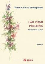 Two piano preludes-Piano català contemporani-Music Schools and Conservatoires Advanced Level-Scores Advanced