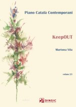keepOUT-Piano català contemporani-Escuelas de Música i Conservatorios Grado Superior-Partituras Avanzado