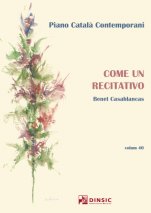 Come un recitativo-Piano català contemporani-Music Schools and Conservatoires Intermediate Level-Scores Intermediate