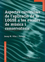 Aspectes curriculars de l'aplicació de la LOGSE a les escoles de música i conservatoris-Materials de pedagogia musical-Ámbito Universitario
