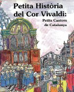 Petita història del Cor vivaldi-Cor Vivaldi-Musicography