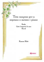 Tres cançons per a soprano, mezzo i piano-Quaderns de cançó (publicació en paper)-Partitures Avançat