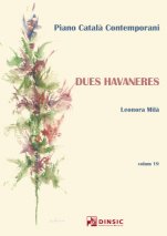 Dues havaneres-Piano català contemporani-Escoles de Música i Conservatoris Grau Mitjà-Partitures Intermig