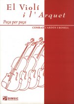 El violí i l'arquet, peça per peça-Instruments Musicals-Musicografia