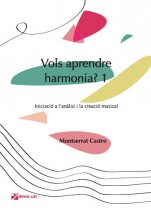 vols aprendre harmonia? 1-Vols aprendre harmonia?-Escuelas de Música i Conservatorios Grado Medio