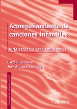 Acompañamiento de canciones infantiles. Guía práctica para educadores-Materiales de pedagogía musical-Music Schools and Conservatoires Advanced Level-Musical Pedagogy-University Level