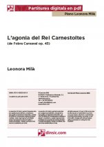 L’agonia del Rei Carnestoltes, Carnaval op. 43-Col·lecció Piano Leonora Milà (peces soltes en pdf)-Escoles de Música i Conservatoris Grau Superior-Partitures Avançat