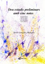 Deu estudis preliminars amb cinc notes-Dolors Calvet-Música instrumental (publicació en paper)-Escoles de Música i Conservatoris Grau Mitjà-Partitures Intermig