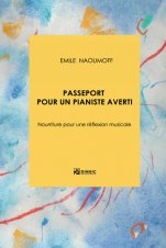 Passeport pour un pianiste averti-Manuals universitaris-Music Schools and Conservatoires Intermediate Level-Music Schools and Conservatoires Advanced Level-Musical Pedagogy-University Level