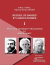 I. Recueil de basses et chants donnés