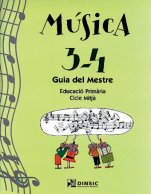 Música 3-4: Guia del Mestre-Educació Primària: Música Segon Cicle-La música en la educación general Educació Primària