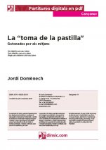 La “toma de la pastilla"-Cançoner (separate PDF pieces)-Music Schools and Conservatoires Elementary Level-Scores Elementary