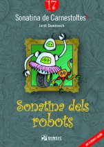 Sonatina de Carnestoltes 17: Sonatina dels robots-Sonatines de Carnestoltes (publicació en paper)-Escoles de Música i Conservatoris Grau Elemental-Partitures Bàsic