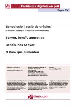 Benedicció i acció de gràcies / Senyor, beneïu aquest pa / Beneïu-nos Senyor / O Pare que alimenteu-Esplai XXI (peces soltes en pdf)-Scores Elementary