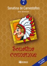 Sonatina de Carnestoltes 7: Sonatina comanxe-Sonatines de Carnestoltes (publicació en paper)-Escoles de Música i Conservatoris Grau Elemental-Partitures Bàsic