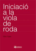 Iniciació a la viola de roda-Instruments tradicionals catalans (Mètodes)-Escuelas de Música i Conservatorios Grado Elemental