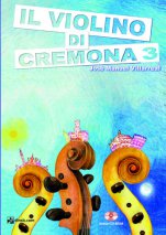 il violino di Cremona 3-il violino di Cremona -Escuelas de Música i Conservatorios Grado Elemental-Partituras Básico