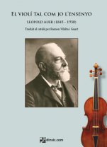 El violí tal com jo l'ensenyo-Manuals universitaris-Music Schools and Conservatoires Intermediate Level-Music Schools and Conservatoires Advanced Level-Musicography-Musical Pedagogy-University Level