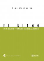 El ritmo en la educación y formación general de la infancia-El ritmo-Escoles de Música i Conservatoris Grau Elemental-Escoles de Música i Conservatoris Sensibilització musical-La música a l'educació general Educació Infantil-La música a l'educació general Educació Primària-Pedagogia Musical-Àmbit Universitari