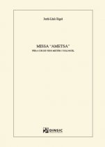 Missa "Ametsa"-Música coral catalana (paper copy)-Music Schools and Conservatoires Elementary Level-Music Schools and Conservatoires Intermediate Level-Scores Elementary-Scores Intermediate