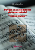 Per què una acció tutorial als Conservatoris?-Materials de pedagogia musical-Escuelas de Música i Conservatorios Grado Superior-Partituras Avanzado