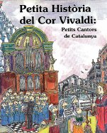 Petita història del Cor Vivaldi-Cor Vivaldi-Musicografía