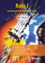 Baix 1: comencem a tocar el baix-Mètode de baix elèctric-Escoles de Música i Conservatoris Grau Elemental