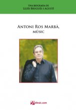 ANTONI ROS MARBÀ, MÚSIC-Retrats biogràfics-Music Schools and Conservatoires Advanced Level-Musicography-Musical Pedagogy-University Level