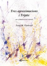 Tres aproximacions i Tríptic, per a flauta de bec contralt-Música instrumental (publicació en paper)-Escoles de Música i Conservatoris Grau Mitjà-Escoles de Música i Conservatoris Grau Superior