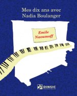 Mes dix ans avec  Nadia Boulanger-Calaix de música (Musical Drawer)-Music Schools and Conservatoires Advanced Level-Musical Pedagogy-Musicography-University Level