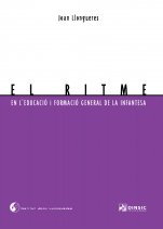 El ritme en l'educació i formació general de la infantesa-El ritme-Music Schools and Conservatoires Elementary Level-Music Schools and Conservatoires Early Musical Sensitivity-Music in General Education Pre-school-Music in General Education Primary School-Musical Pedagogy-University Level