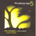 Acuitacantar 5: Flor d'escarabat-Cantates infantils CD-Music Schools and Conservatoires Elementary Level-Music in General Education Pre-school-Music in General Education Primary School