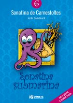 Sonatina de Carnestoltes 6: Sonatina submarina-Sonatines de Carnestoltes (publicació en paper)-Escoles de Música i Conservatoris Grau Elemental-Partitures Bàsic