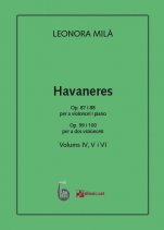 Havaneres, volums IV, V i VI-Col·lecció Havaneres - Leonora Milà (publicación en papel)-Escuelas de Música i Conservatorios Grado Medio-Escuelas de Música i Conservatorios Grado Superior-Partituras Avanzado-Partituras Intermedio