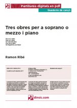 Tres obres per a soprano o mezzo i piano-Quaderns de cançó (publicació en pdf)-Escoles de Música i Conservatoris Grau Superior-Partitures Avançat
