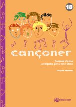 Cançoner 18: cançons d'arreu per a veu i piano-Cançoner (publicació en paper)-Escoles de Música i Conservatoris Grau Superior-Partitures Avançat